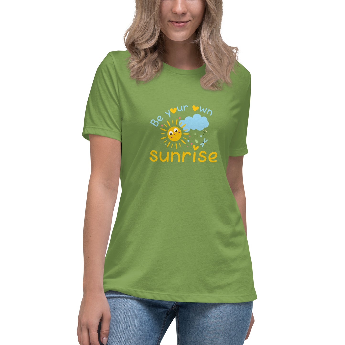 Be Your Own Sunrise - Women's Relaxed T-Shirt