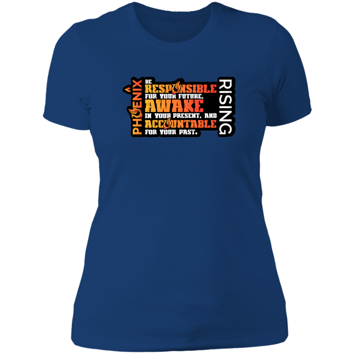 Responsible Awake Accountable - NL3900 Ladies' Boyfriend T-Shirt