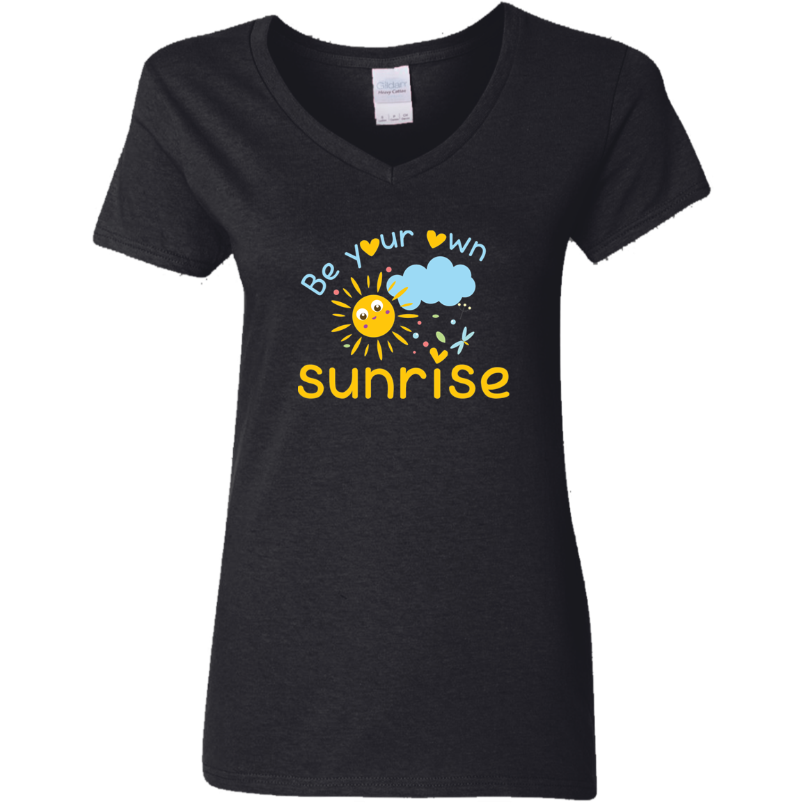 Be Your Own Sunrise - G500VL Ladies' 5.3 oz. V-Neck T-Shirt