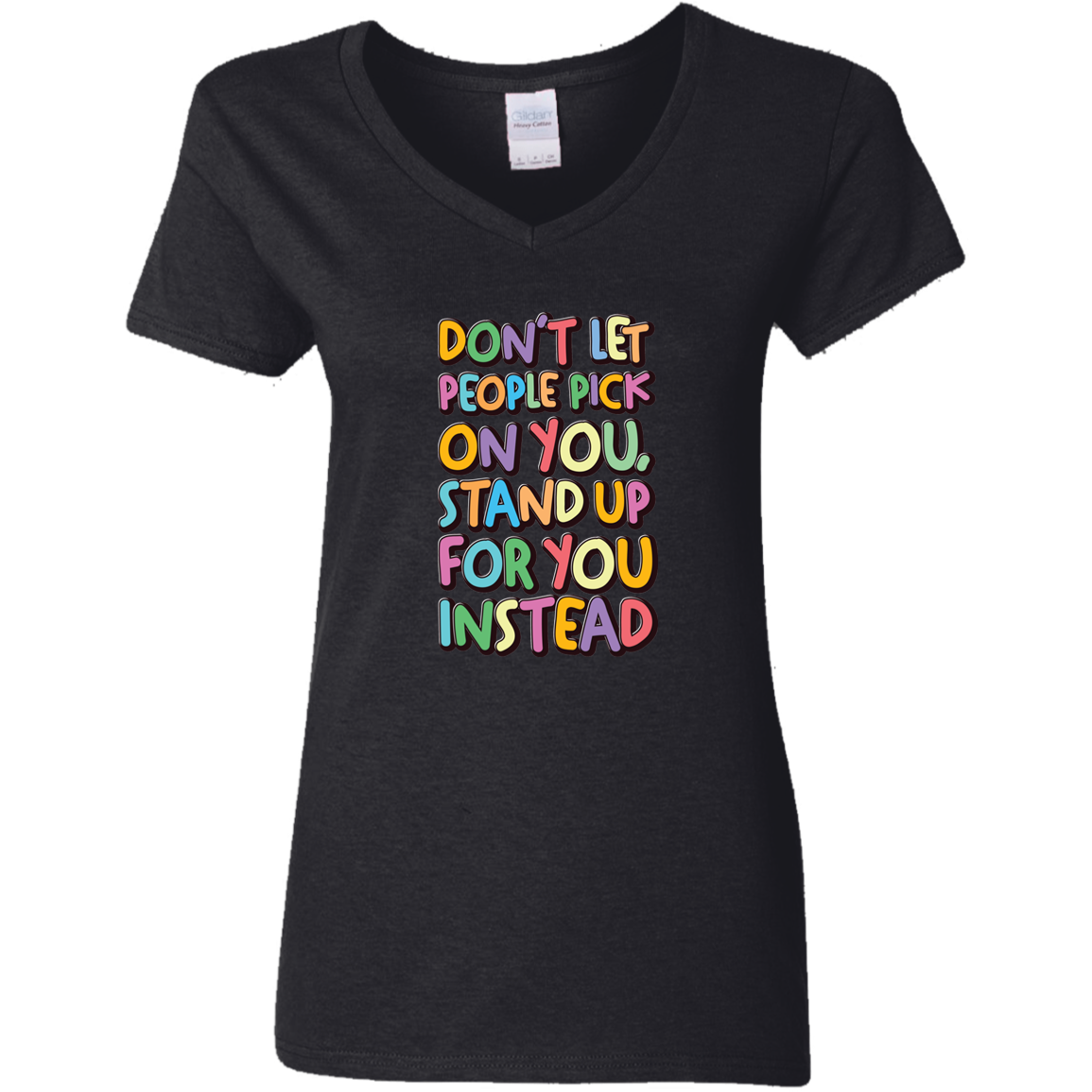 Stand Up For You - G500VL Ladies' 5.3 oz. V-Neck T-Shirt