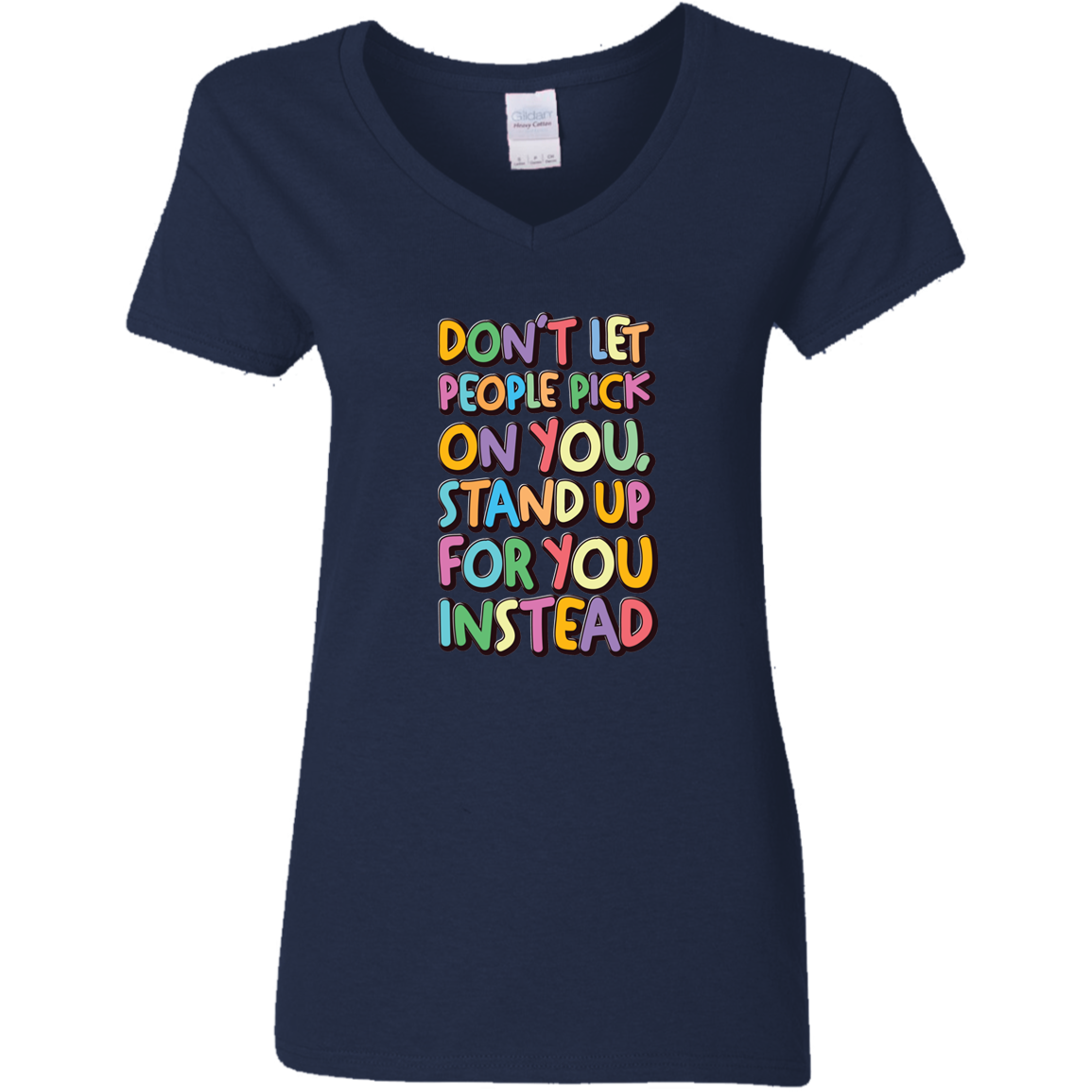 Stand Up For You - G500VL Ladies' 5.3 oz. V-Neck T-Shirt