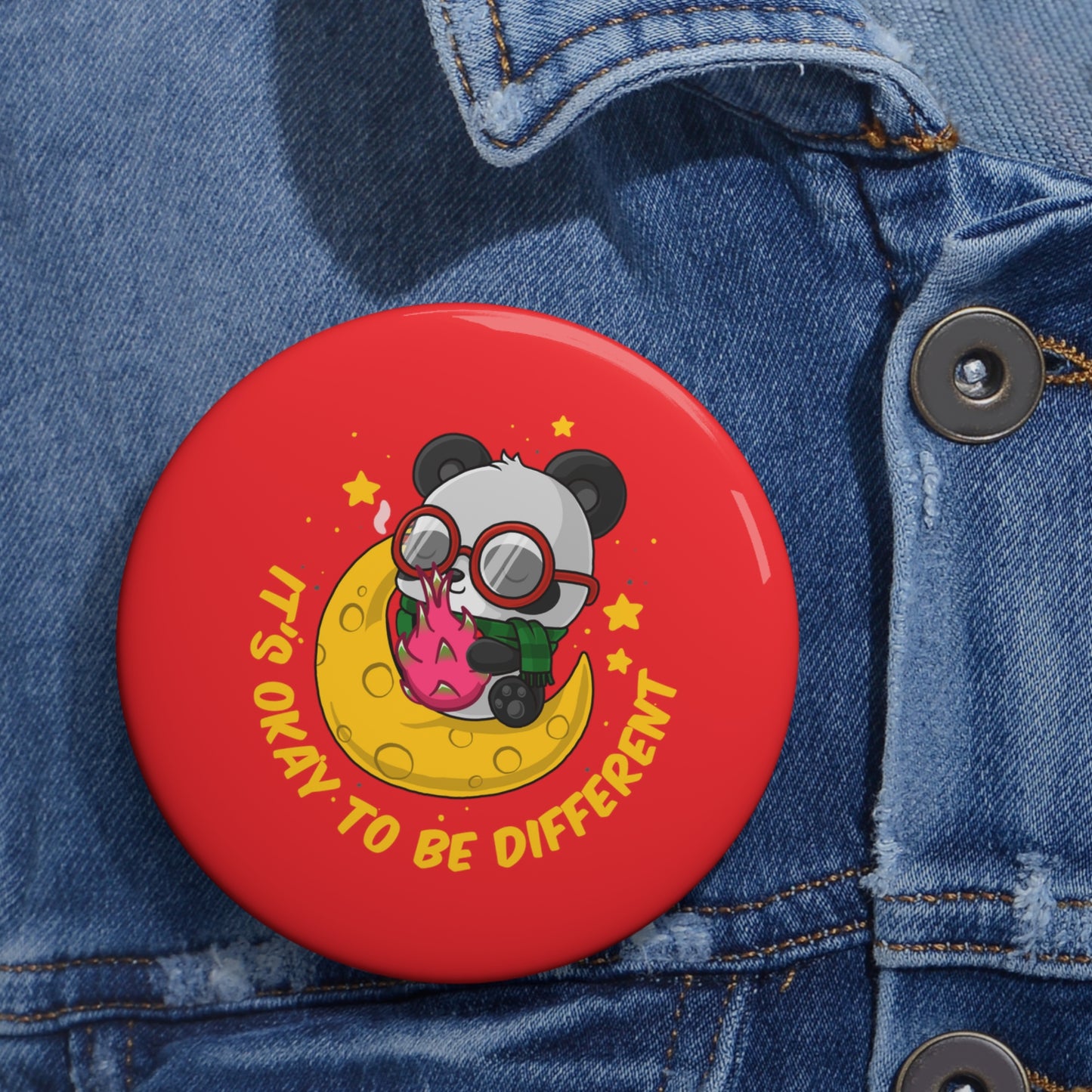It's Okay To Be Different - Custom Pin Buttons