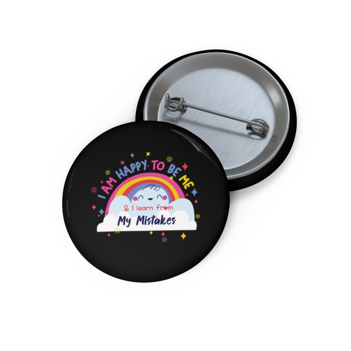 I Am Happy To Be Me - Custom Pin Buttons