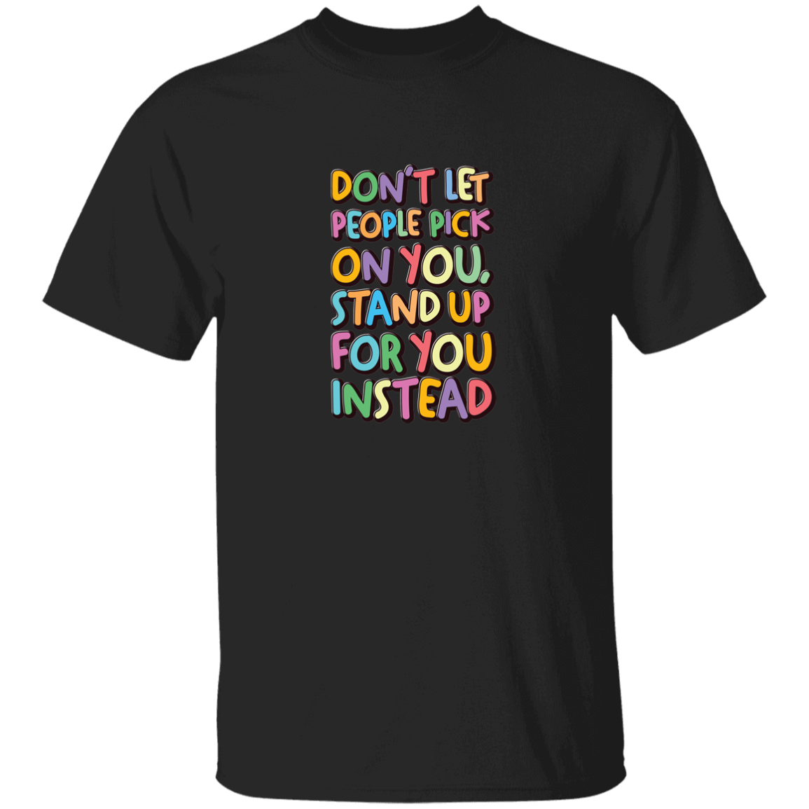 Stand Up For You - G500B Youth 5.3 oz 100% Cotton T-Shirt