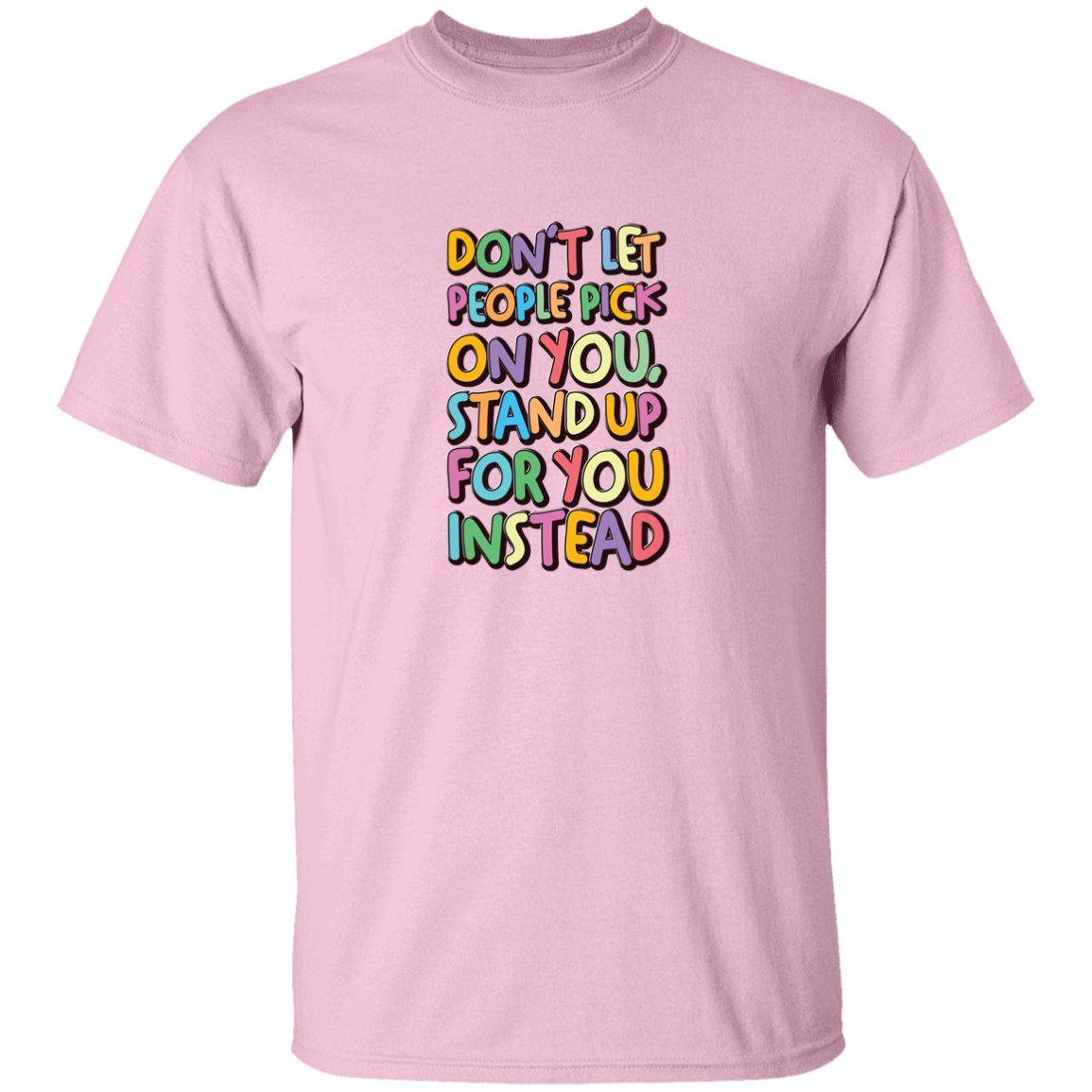 Stand Up For You - G500B Youth 5.3 oz 100% Cotton T-Shirt