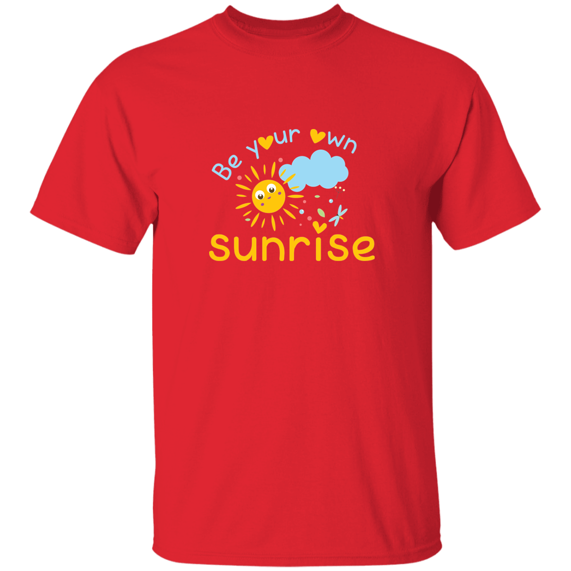 Be Your Own Sunrise - G500B Youth 5.3 oz 100% Cotton T-Shirt