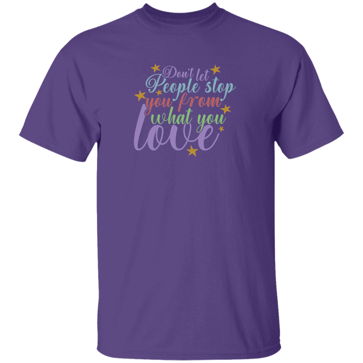 Don't Let People Stop You - G500B Youth 5.3 oz 100% Cotton T-Shirt