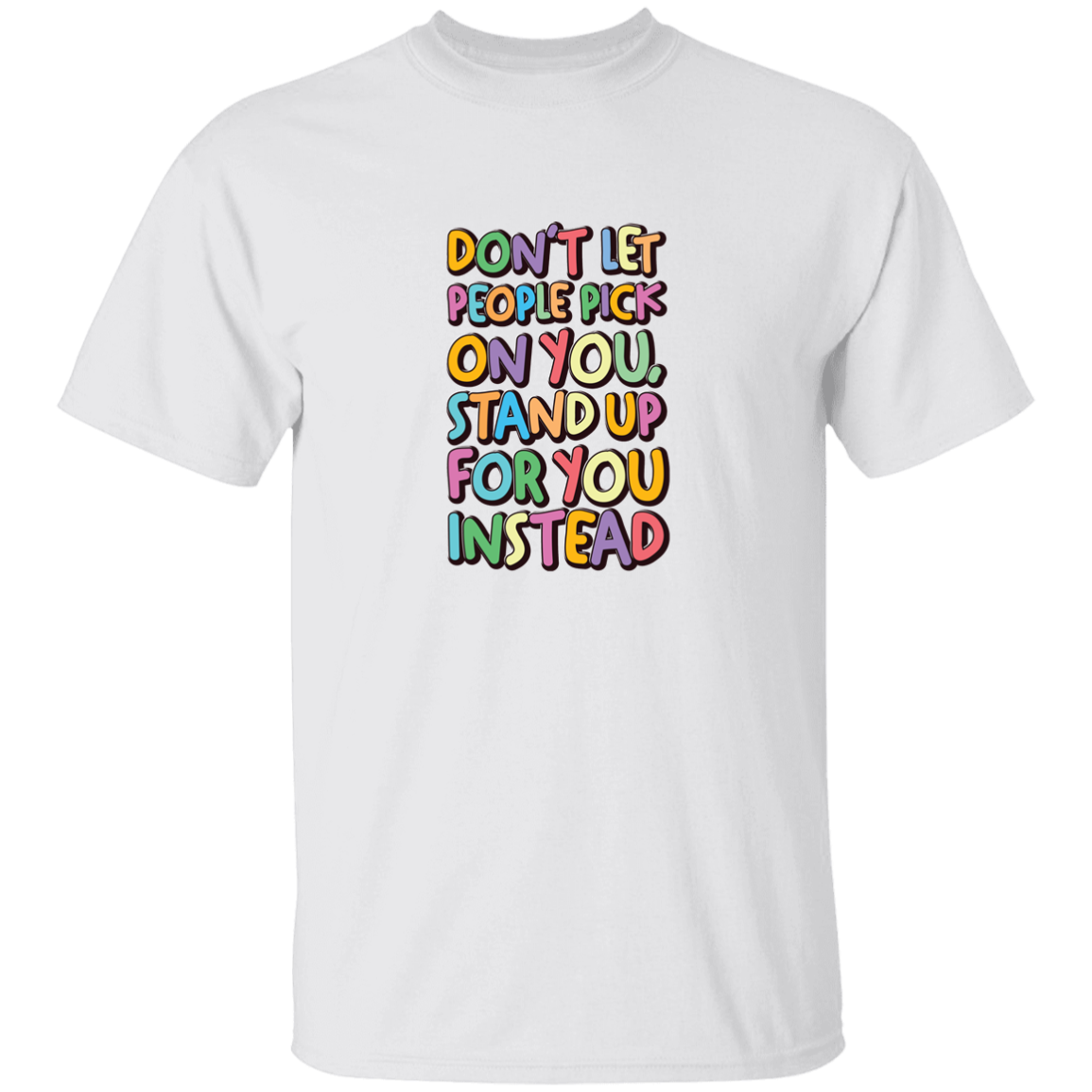 Stand Up For You - G500B Youth 5.3 oz 100% Cotton T-Shirt