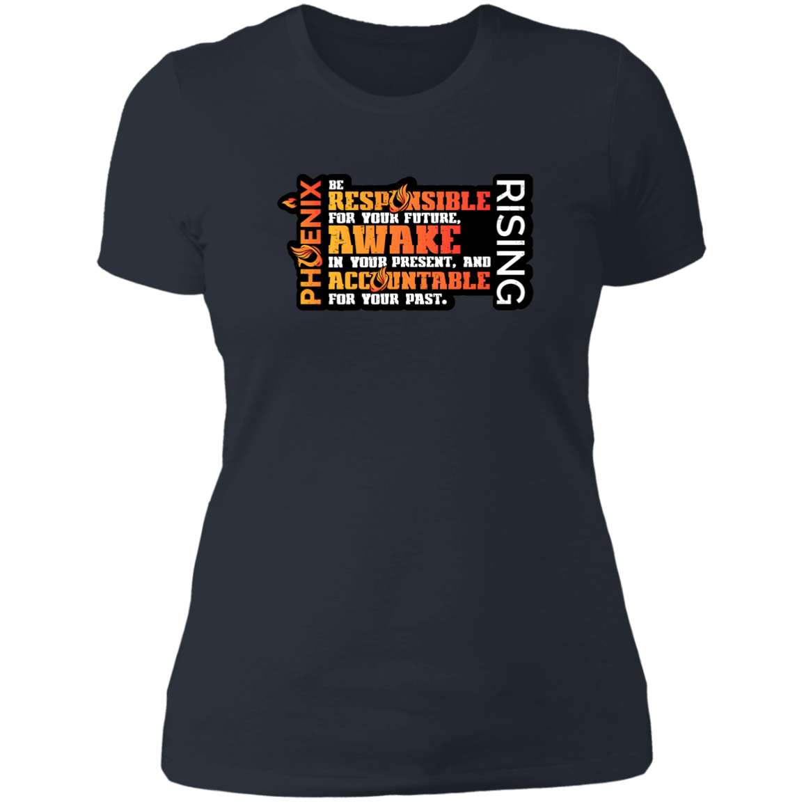 Responsible Awake Accountable - NL3900 Ladies' Boyfriend T-Shirt
