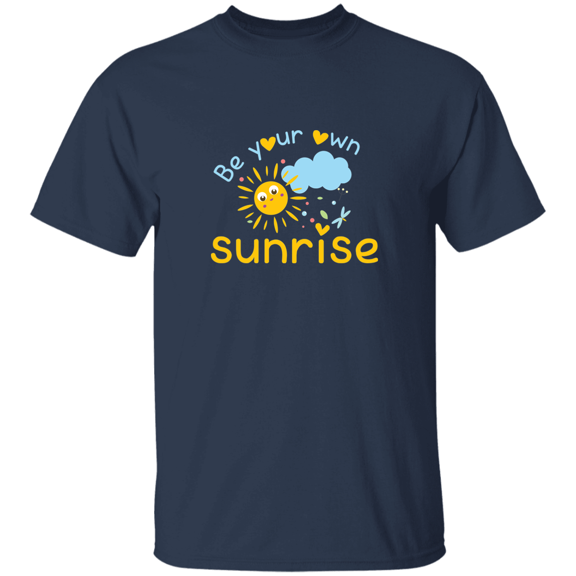 Be Your Own Sunrise - G500B Youth 5.3 oz 100% Cotton T-Shirt