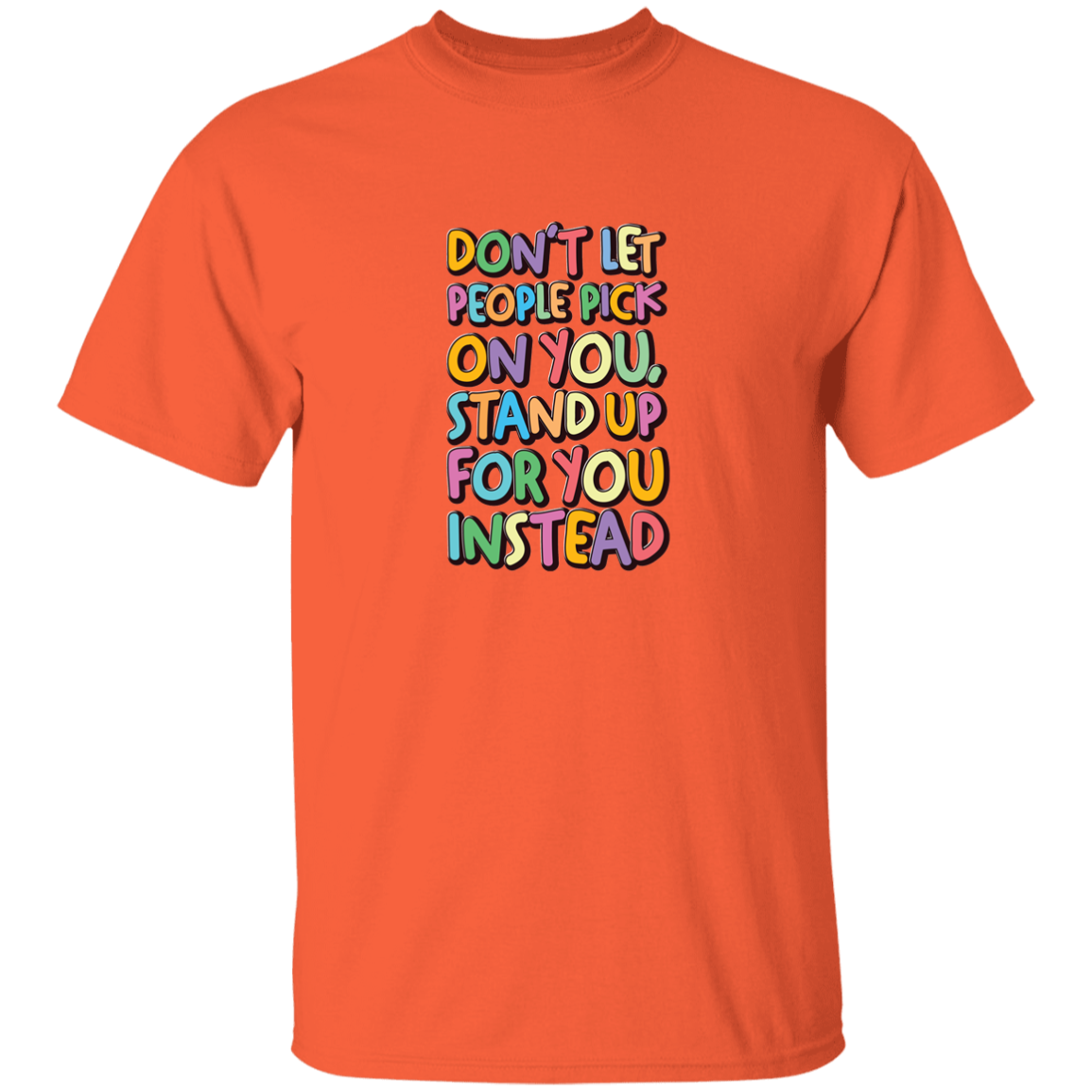 Stand Up For You - G500B Youth 5.3 oz 100% Cotton T-Shirt