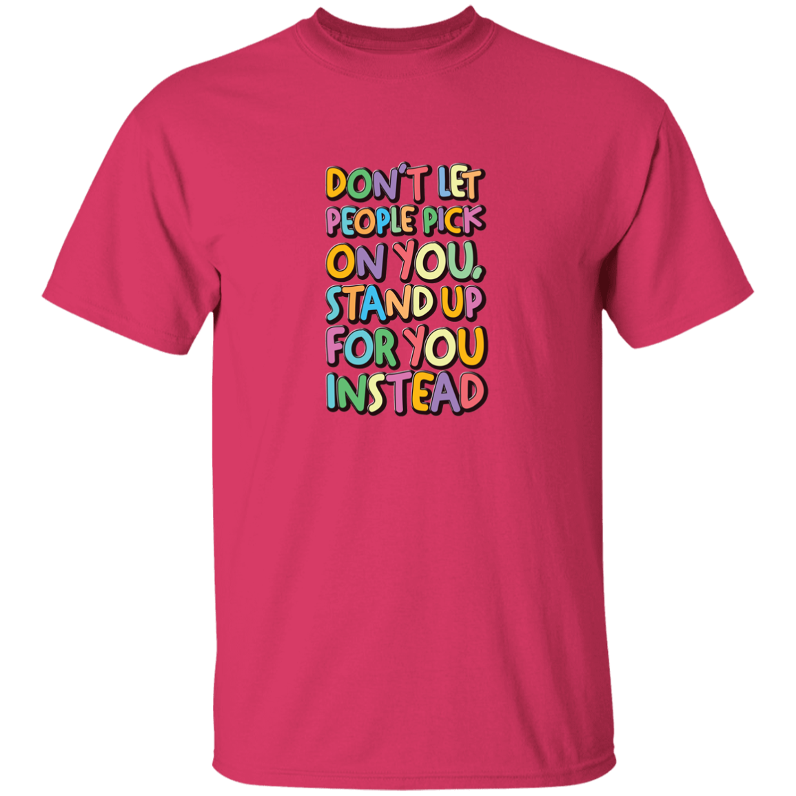 Stand Up For You - G500B Youth 5.3 oz 100% Cotton T-Shirt
